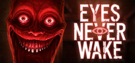 Enter the Eyes Never Wake